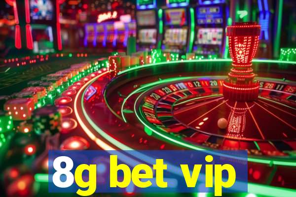 8g bet vip